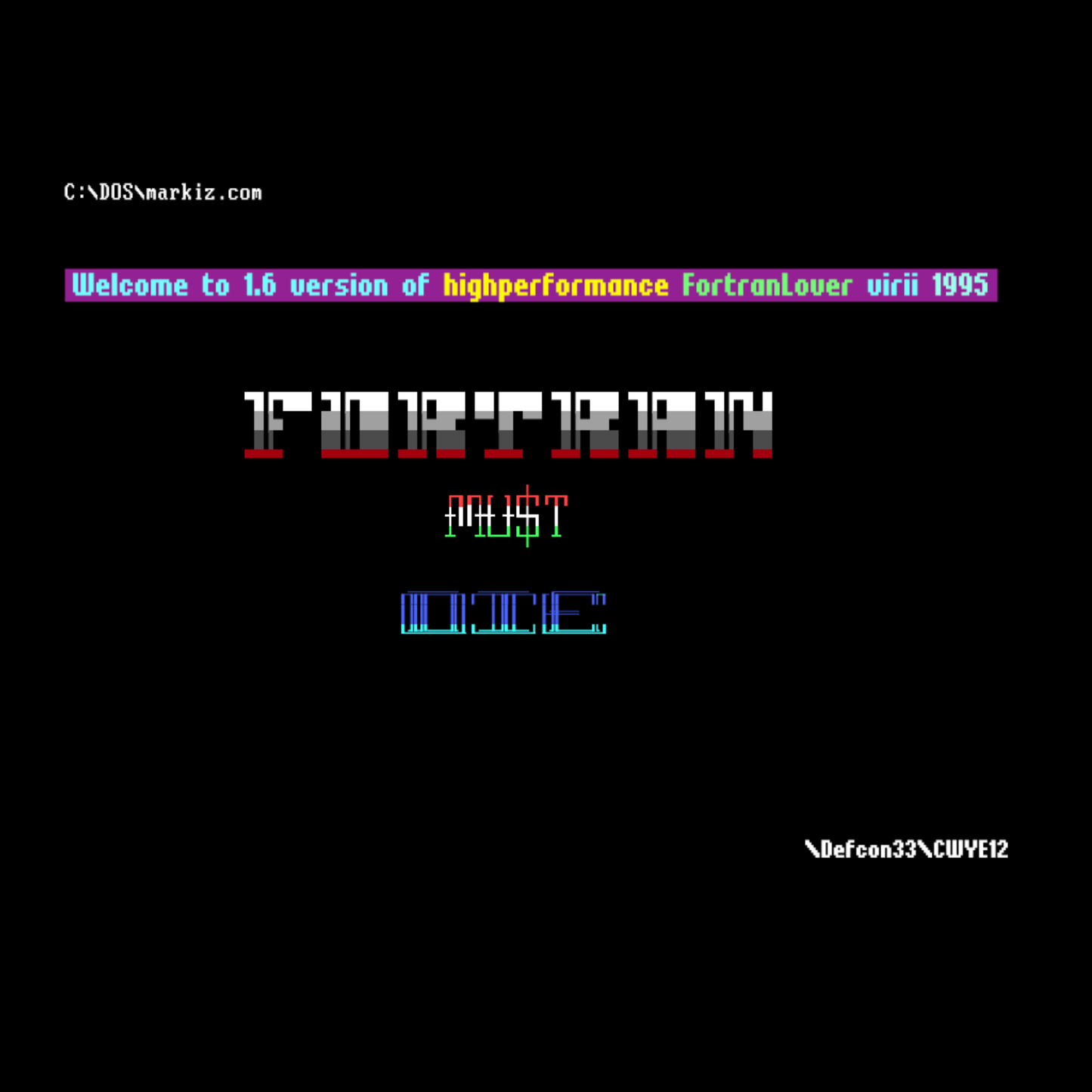 Markiz Virus "FORTRAN Must Die" T-Shirt + Sticker (U.S. Shipping)