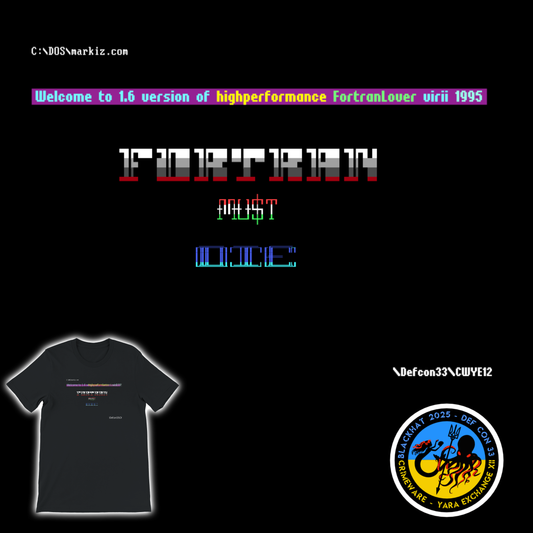 Markiz Virus "FORTRAN Must Die" T-Shirt + Sticker (U.S. Shipping)
