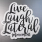 Sticker  Live, Laugh, Lateral Movement - 2.3" x 2.3"