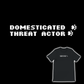 Domesticated Threat Actor 🐾  T-shirt